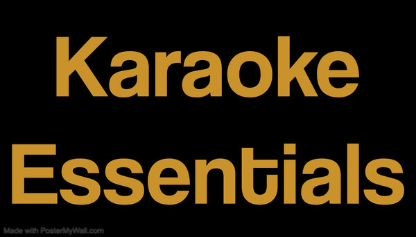 Karaoke Essentials